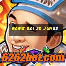 game bài 3d jun88