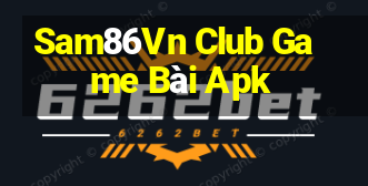 Sam86Vn Club Game Bài Apk