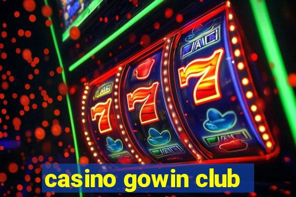 casino gowin club