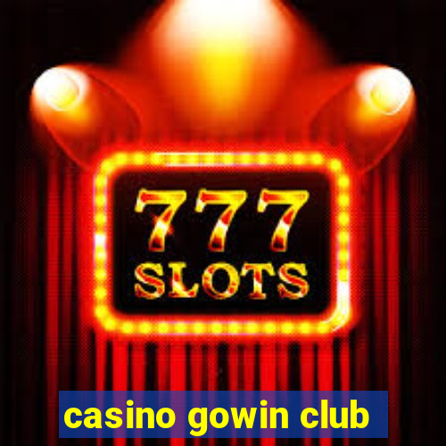 casino gowin club