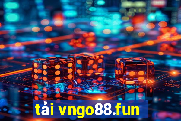 tải vngo88.fun