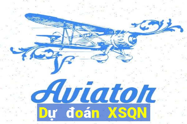 Dự đoán XSQN ngày 25