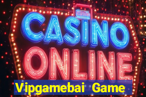 Vipgamebai Game Bài Quốc Tế