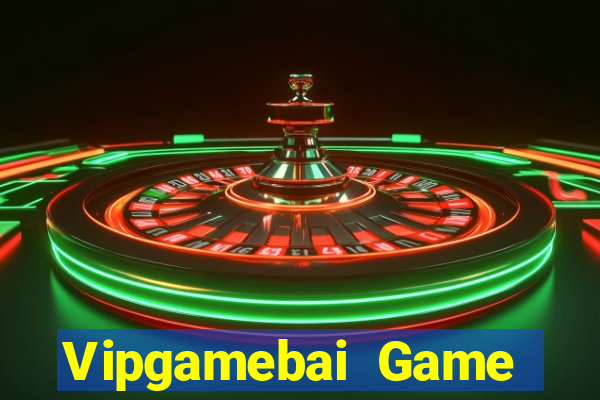 Vipgamebai Game Bài Quốc Tế