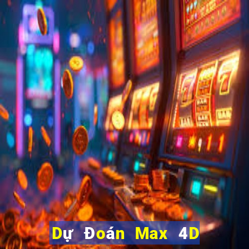 Dự Đoán Max 4D ngày 17