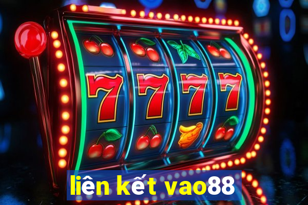 liên kết vao88