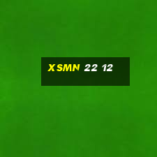 xsmn 22 12