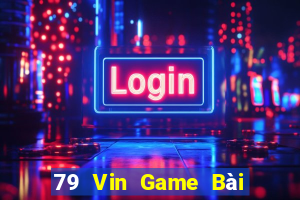 79 Vin Game Bài Tứ Sắc