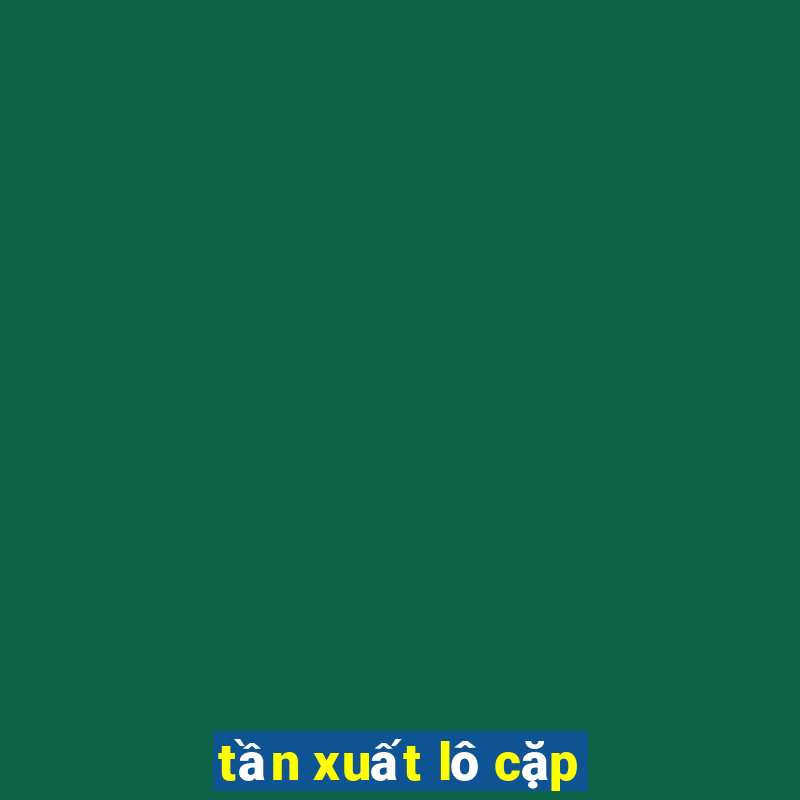 tần xuất lô cặp