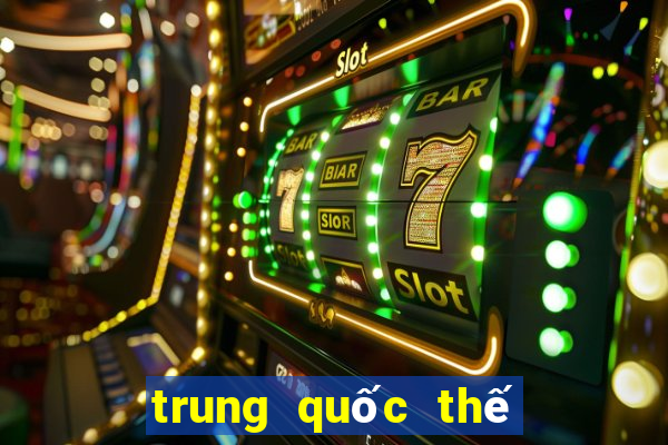 trung quốc thế vận hội