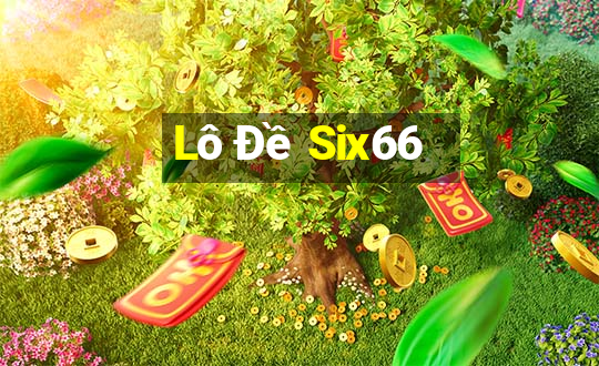 Lô Đề Six66