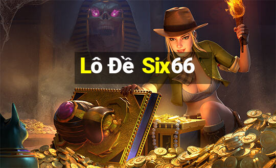 Lô Đề Six66