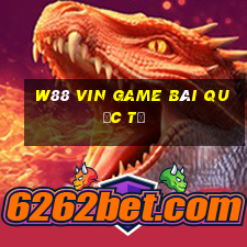 W88 Vin Game Bài Quốc Tế