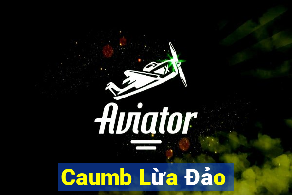 Caumb Lừa Đảo