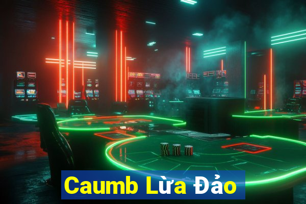 Caumb Lừa Đảo