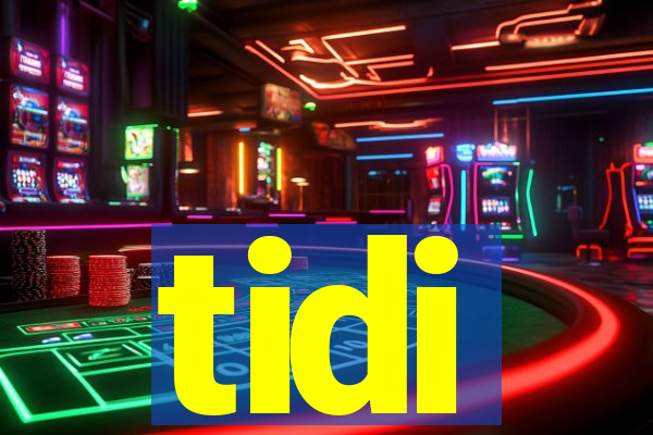 tidi