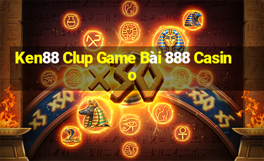 Ken88 Clup Game Bài 888 Casino