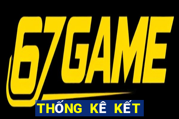 THỐNG KÊ KẾT QUẢ XSHG Thứ 7