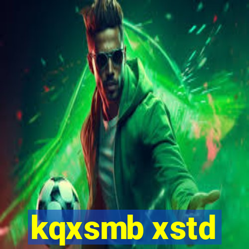 kqxsmb xstd