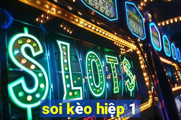 soi kèo hiệp 1