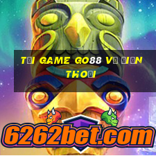 tải game go88 về điện thoại