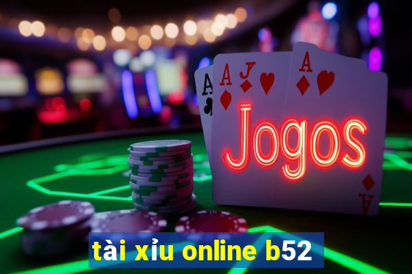 tài xỉu online b52