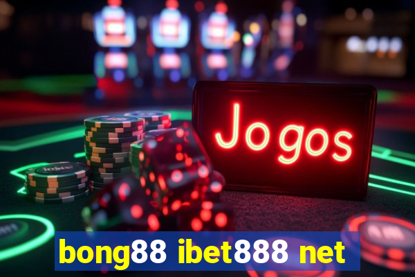 bong88 ibet888 net