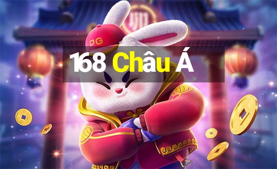 168 Châu Á