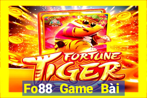 Fo88 Game Bài Giải Trí