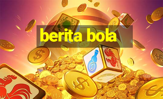 berita bola