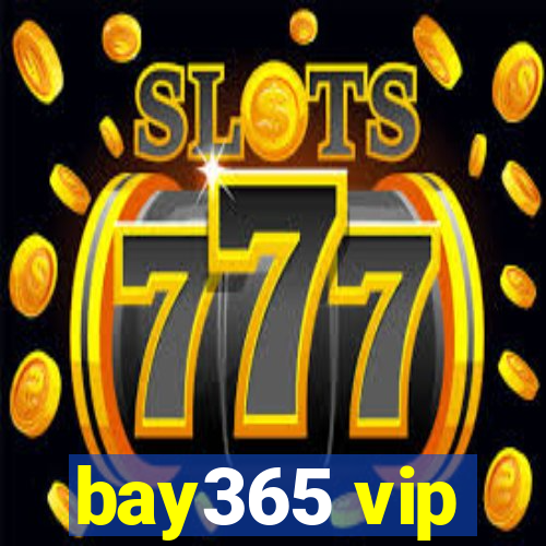 bay365 vip