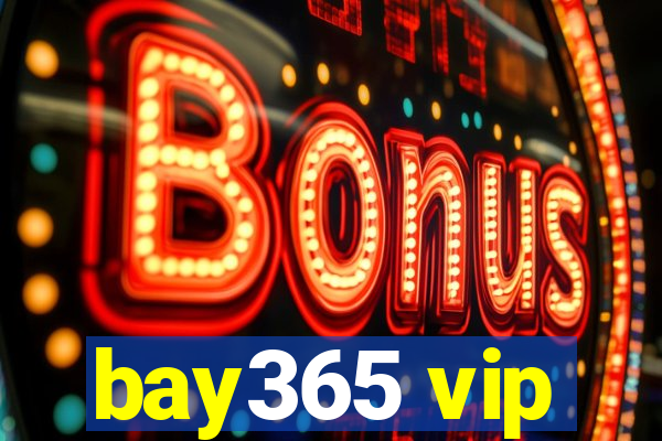 bay365 vip