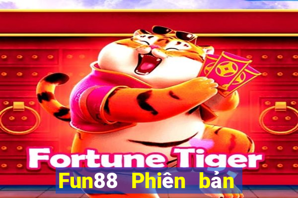 Fun88 Phiên bản dành riêng cho Nga Tải về