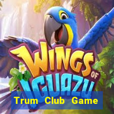 Trum Club Game Bài Khuyến Mãi