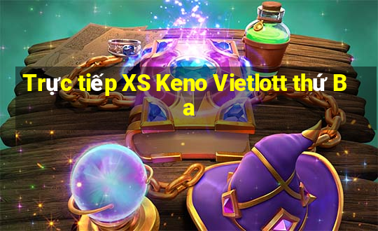 Trực tiếp XS Keno Vietlott thứ Ba