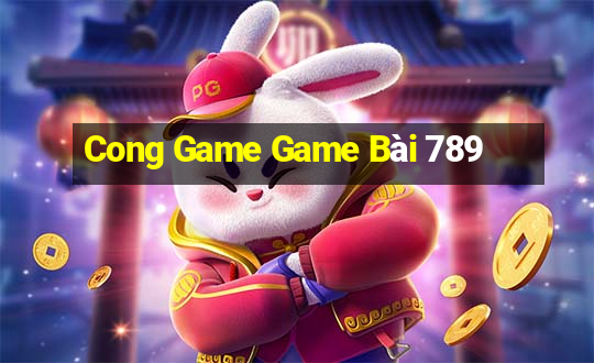 Cong Game Game Bài 789