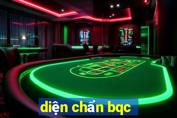 diện chẩn bqc