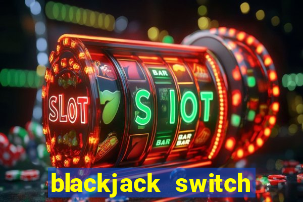 blackjack switch side bets