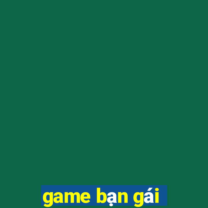 game bạn gái