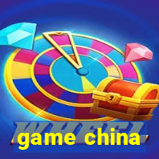 game china