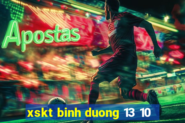 xskt binh duong 13 10