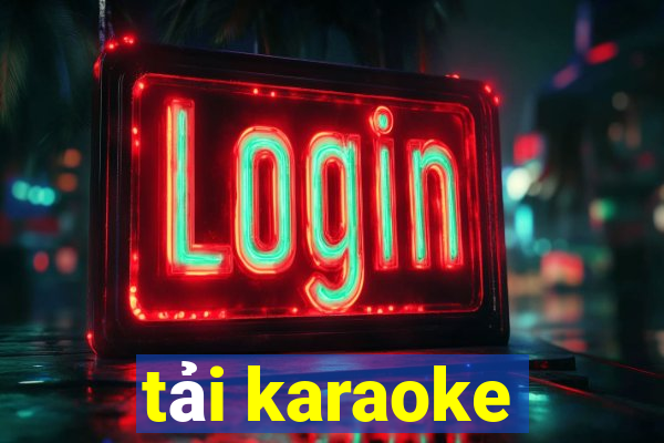 tải karaoke