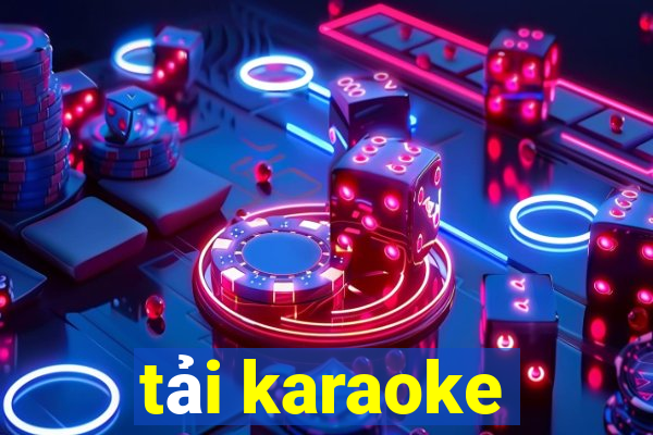 tải karaoke