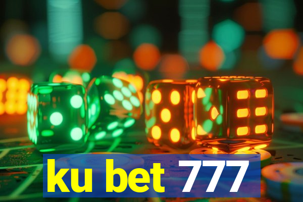 ku bet 777