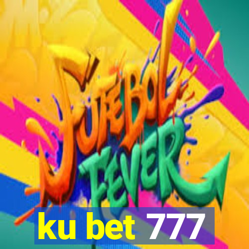 ku bet 777