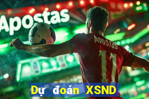 Dự đoán XSND ngày 1