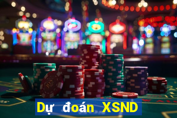 Dự đoán XSND ngày 1