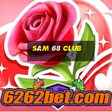 sâm 68 club