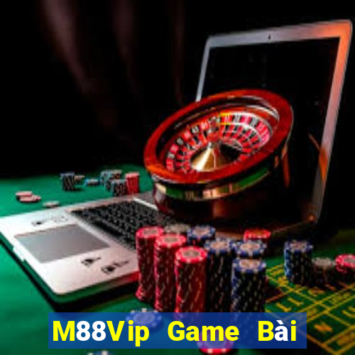 M88Vip Game Bài Uống Rượu