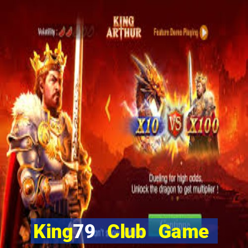 King79 Club Game Bài Phỏm